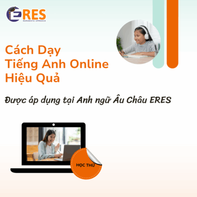 Cách dạy tiếng Anh online hiệu quả