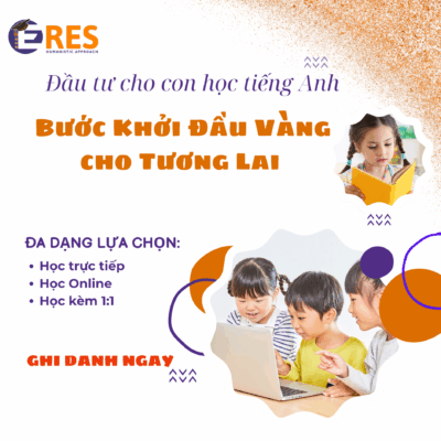 Đầu tư cho con học tiếng Anh – Bước Khởi Đầu Vàng cho Tương Lai