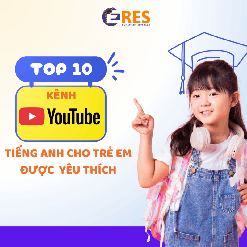 Top 10 Kênh Youtube tiếng Anh trẻ em Hay, được Yêu thích nhất