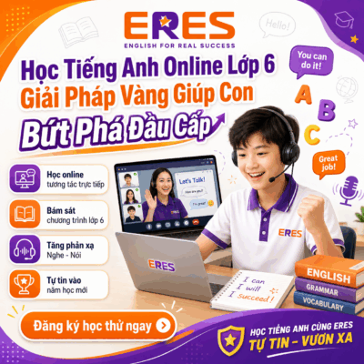 Học Tiếng Anh Online Lớp 6: Giải Pháp Vàng Giúp Con Bứt Phá Đầu Cấp II